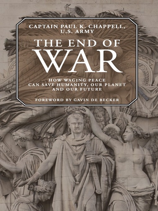 Title details for The End of War by Paul K. Chappell - Available
